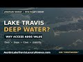 Lake Travis Deep-Water Access: Why It Adds Real Value to Waterfront Homes