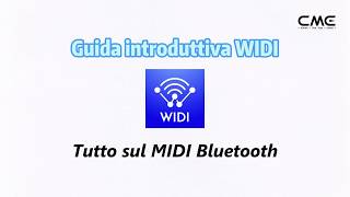 Guida introduttiva WIDI @CMEPro