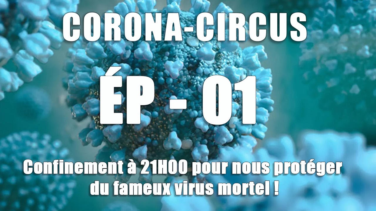   CORONA CIRCUS   Rentrer  21h00