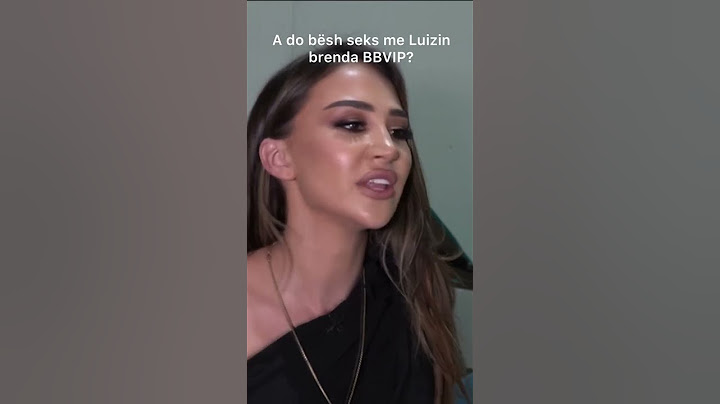 A do bësh seks me Luizin brenda BBVIP? -Fan Club