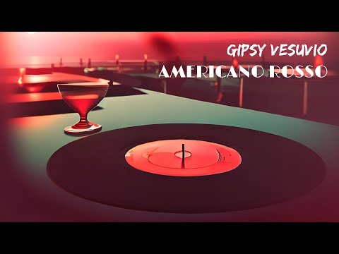 Gipsy Vesuvio - Americano rosso