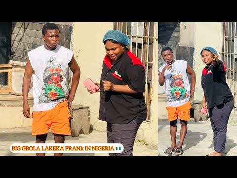 BIG GBOLA LAKEKA PRANk IN NIGERIA / 2026 / part 6