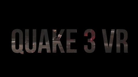 Quake 3 VR for Oculus Quest, beta test
