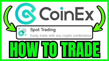 How To TRADE On CoinEx (QUICK & EASY) 2025
