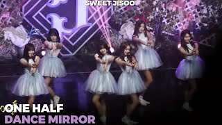 One Half - GFRIEND (DANCE MIRROR FANCAM MIRRORED FIRST VERSION) - Sweet Jisoo