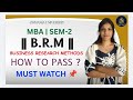 BRM | BUSINESS RESEARCH METHODS | HOW TO PASS EASILY..? | MBA | SEM-2 | OU | @shivanipallela