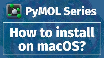Easiest way to install PyMOL on macOS