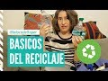 ¿Cómo reciclar basura? Básicos para separar reciclables en casa #reciclado