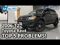 Top 5 Problems Toyota RAV4 SUV 3rd Generation 2006-2012