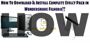 How To Download & Install Complete Effect Pack in Wondershare Filmora??