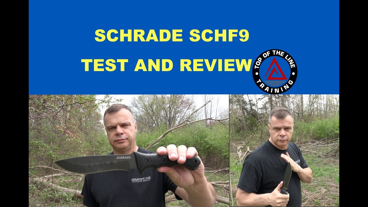 Schrade SCHF9 Test and Review