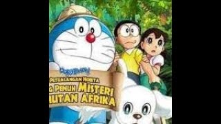 Doraemon The Movie Dub Indonesia: Petualangan Nobita Yang Penuh Misteri Di Hutan Afrika (2014)