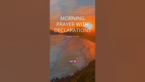Morning Prayer with Declarations