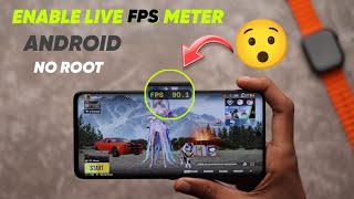 Enable Real-Time FPS Meter On Android 2024 | No Root 😱