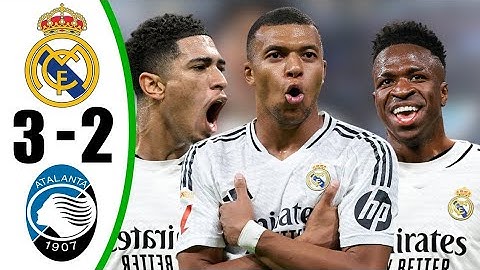 Real Madrid vs Atalanta 3-2- All Goals & Highlights - 2024