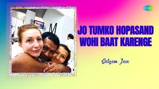 Jo Tumko Ho Pasand Wohi Baat Karenge  Satyam Jain  Hindi Cover Song  Saregama Open Stage