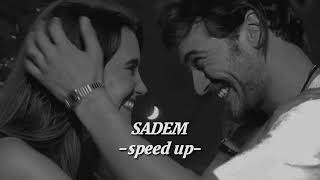 Sadem | Speed up Resimi