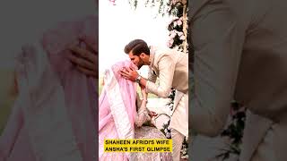 Shaheen Afridi's Wife Ansha's First Glimpse #shorts  #shaheenafridi #ansha #ShahidAfridi #marriage