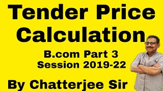 #1 Tender Price Calculation || B.Com Part 3 Session 2019-22|| BK Mehta Book|| Cost Accounting