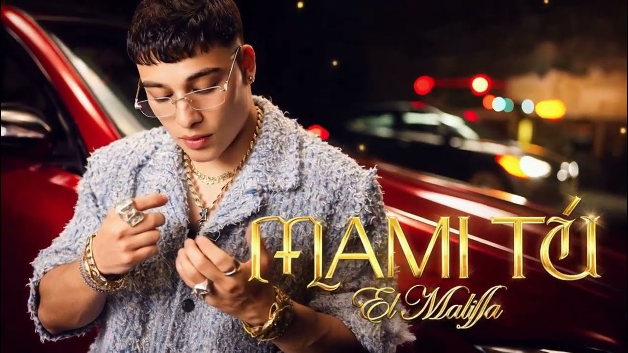 Mami tu (El Malilla) (Extended)