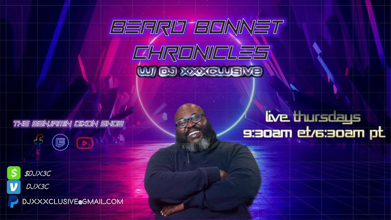 Beard Bonnet Chronicles w/DJ XXXclusive! May 25 | Mental Health Awareness Month