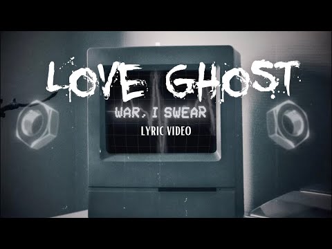 Love Ghost - "War, I Swear" [official music video]