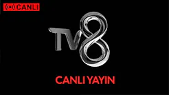 TV8 CANLI YAYIN İZLE thumbnail