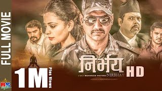 Nirbhay | New Nepali Full Movie 2018/2075 | Nilkhil Upreti, Nita Dhungana