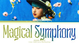 ADORA 'Magical Symphony' Lyrics (아도라 매지컬 심포니 가사)