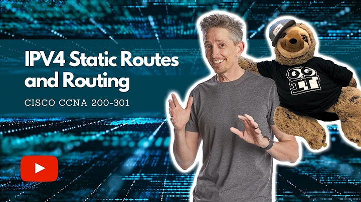 Configure and Verify IPv4 Static Routes and Routing | Cisco CCNA 200-301