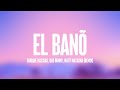 EL BANÕ - Enrique Iglesias, Bad Bunny, Natti Natasha (REMIX) {Lyrics Video} 🎷