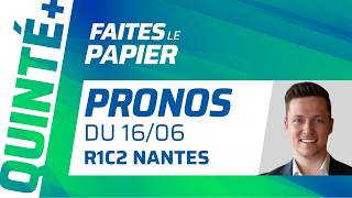 PRONOSTICS QUINTÉ+ DU MARDI 16 JUIN À NANTES : GRANDPA CEN EN QUÊTE D'UN PREMIER QUINTÉ