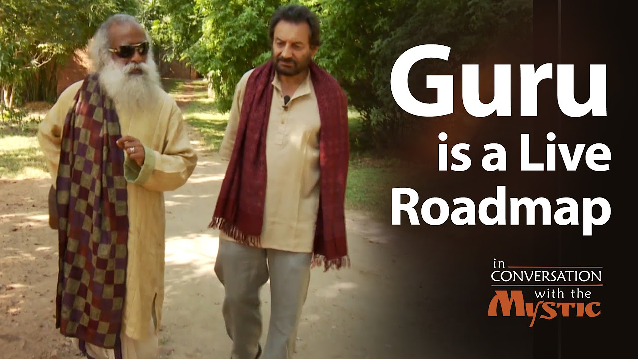 Guru is a Live Roadmap  Sadhguru