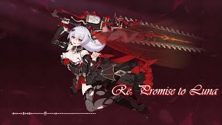 Honkai Impact 7.0 PV BGM, Re: Promise to Luna