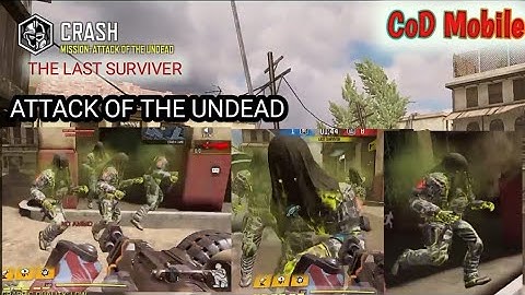 ATTACK OF THE UNDEAD | CRASH | Full Gameplay | CoD Mobile