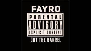 Out the Barrel Out Now