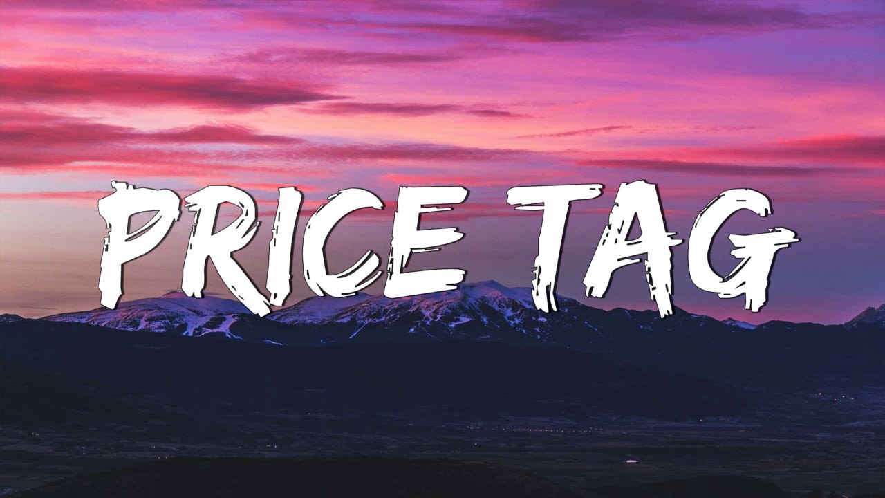 Price Tag - Jessie J (Lyrics) || Taylor Swift, Meghan Trainor... (Mix Lyrics) Price Tag - Jessie J (Lyrics) || Taylor Swift, Meghan Trainor... (Mix Lyrics)