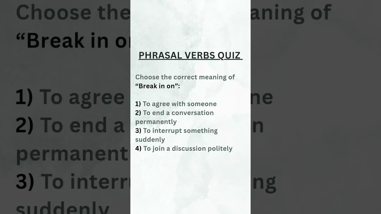 Phrasal verbs Quiz 