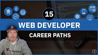 15 Web DeveloperRelated Career Paths