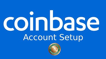 How To Create a Coinbase Account - Step by Step