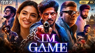 I'm Game Full Movie In Hindi 2026 | Dulquer Salmaan, Antony, Kayadu Lohar | Explanation & Breakdown