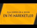 Zula Süper Lig 4. Sezon'un En İyi Hareketleri!