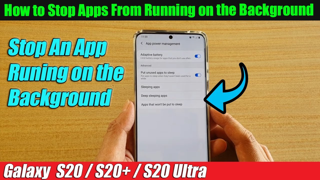 Cách ngăn chặn How to stop apps from running in the background galaxy hiệu quả