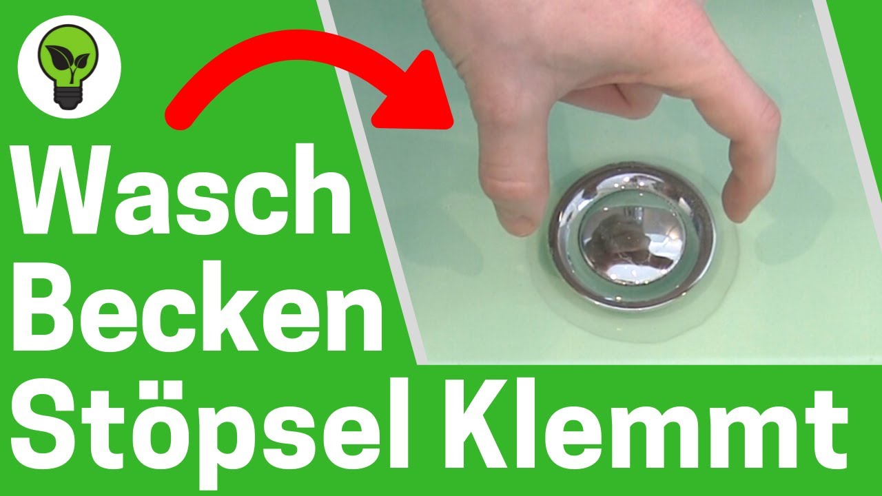 Waschbecken Stöpsel Geht Nicht Mehr Hoch Waschbeckenstöpsel Klemmt TOP ANLEITUNG zum Entfernen 👉 Badewannen