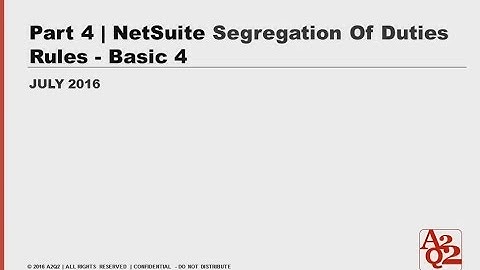 #56 | Part 4: Creating Segregation of Duties Rules for NetSuite