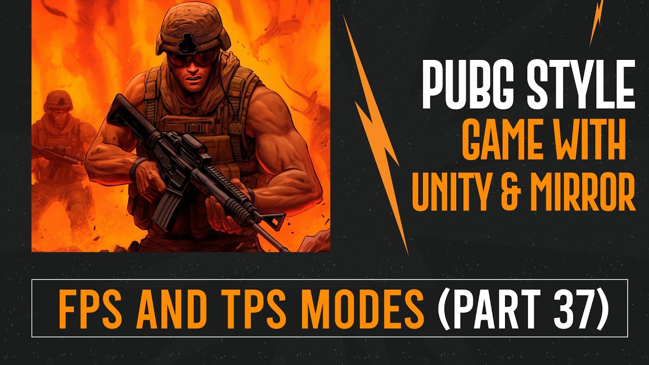Adding FPS And TPS Modes (Part 37) | Complete PUBG Style Multiplayer ...