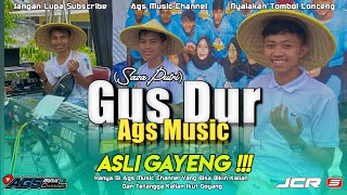 GUS DUR (Live) || Versi Jandhut Koplo Terbaru Ags Music 2024 Viral TikTok