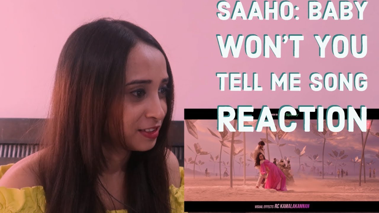 Saaho Baby Won't You Tell Me Song Reaction Prabhas, Shraddha Kapoor Reaction Mania YouTube