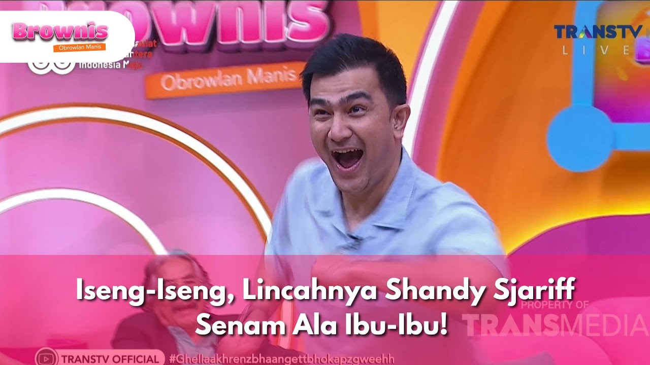 Iseng-Iseng, Lincahnya Shandy Sjariff Senam Ala Ibu-Ibu! - BROWNIS (6/8/25) P2