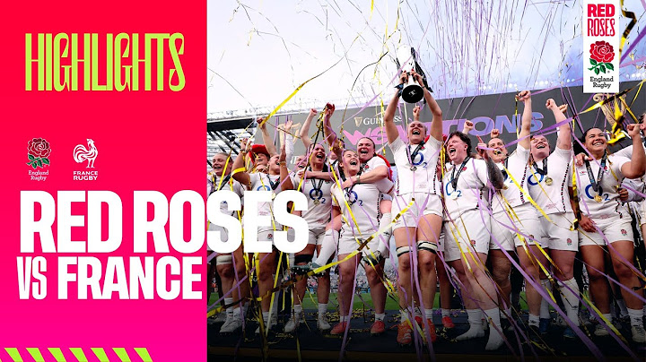 GRAND SLAM DECIDER | Red Roses v France highlights